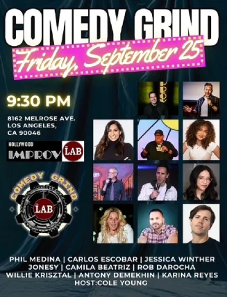 Poster for Comedy Grind ft. Phil Medina, Carlos Escobar, Jessica Winther, Jonesy, Camila Beatriz, Rob DaRocha, Willie Krisztal, Antony Demekhin, Karina Reyes, Cole Young