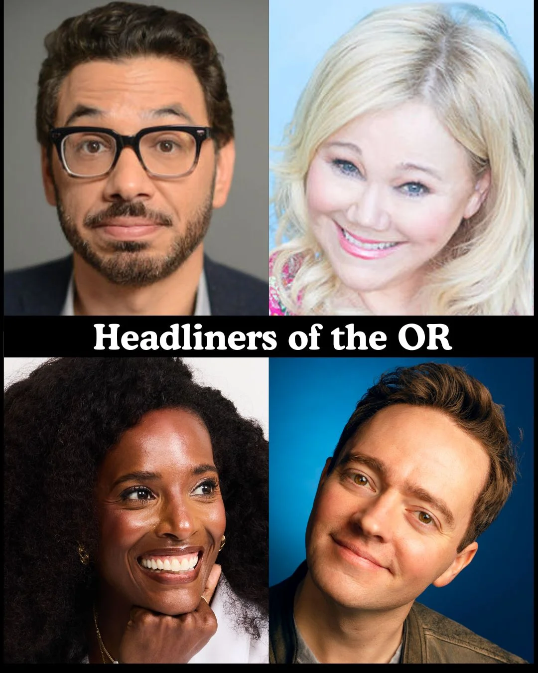 Poster for Headliners of the OR