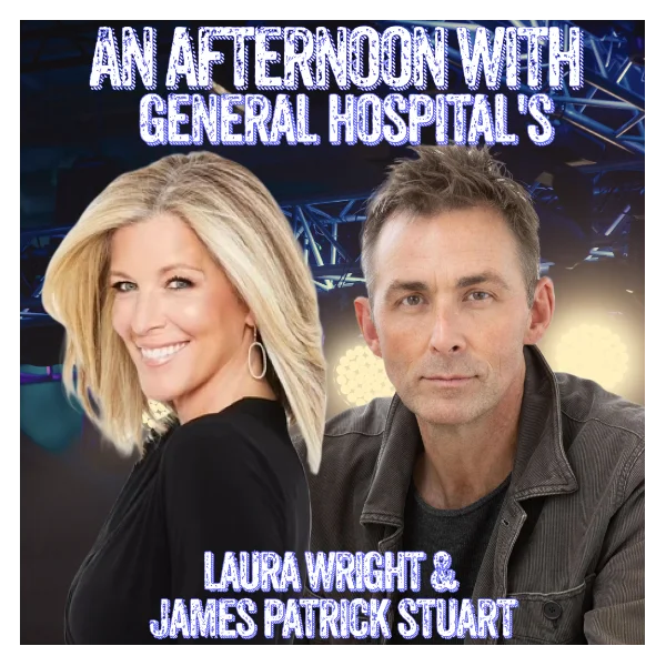 Poster for An Afternoon with General Hospital's Laura Wright and James Patrick Stewart