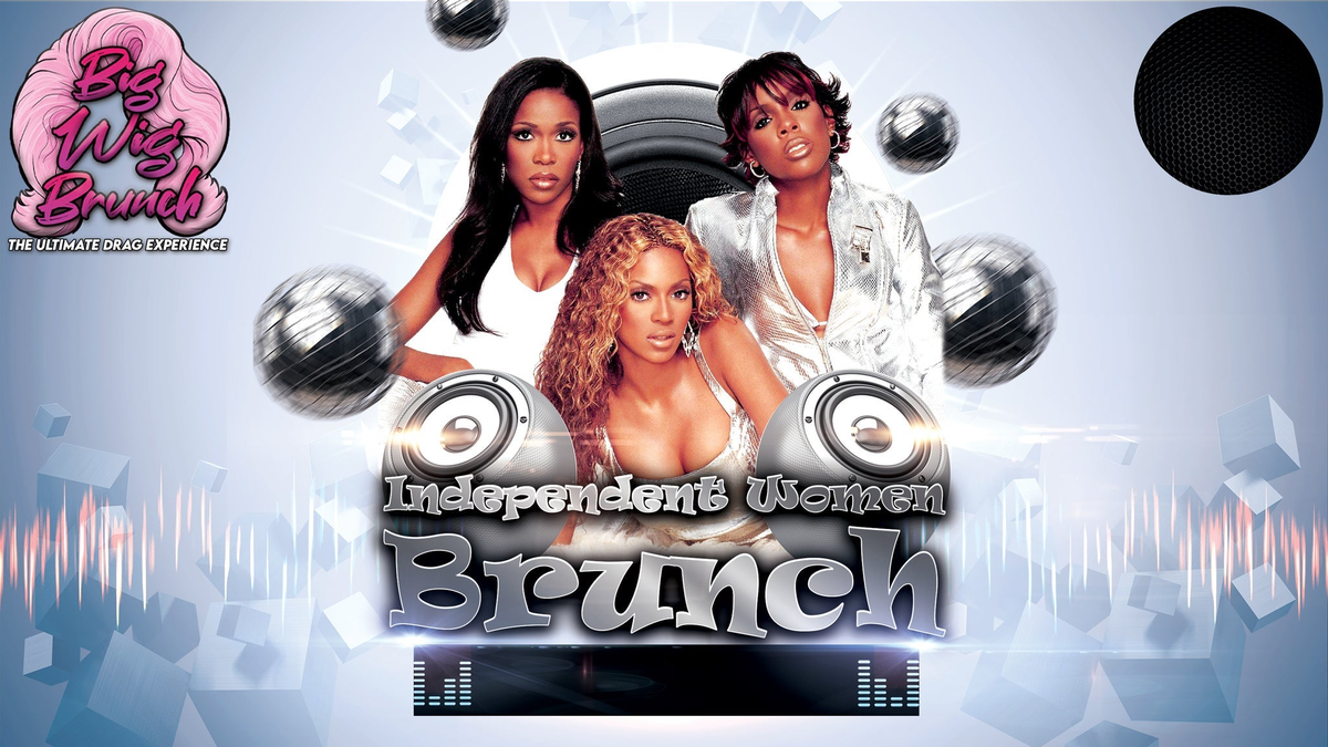 Poster for Big Wig Independent Women Brunch: The Ultimate Drag Experience