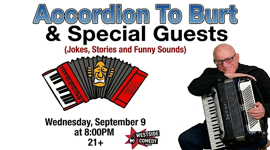 Poster for Accordion To Burt” and Special Guests! (Stand-up Comedy)