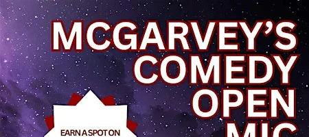 Poster for Comedy Open Mic | Nov 30 | 7:30 PM | FREE | McGarvey's Altoona