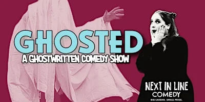 Poster for Ghosted: A ghost-written comedy show