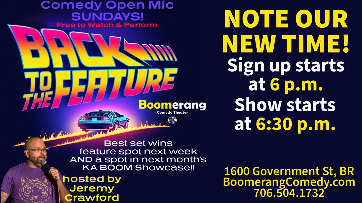 Poster for Back to the Feature Comedy Open Mic hosted by Jeremy Crawford