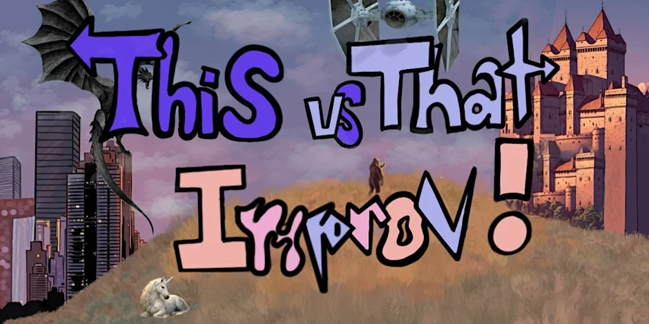 Poster for This vs That Improv!