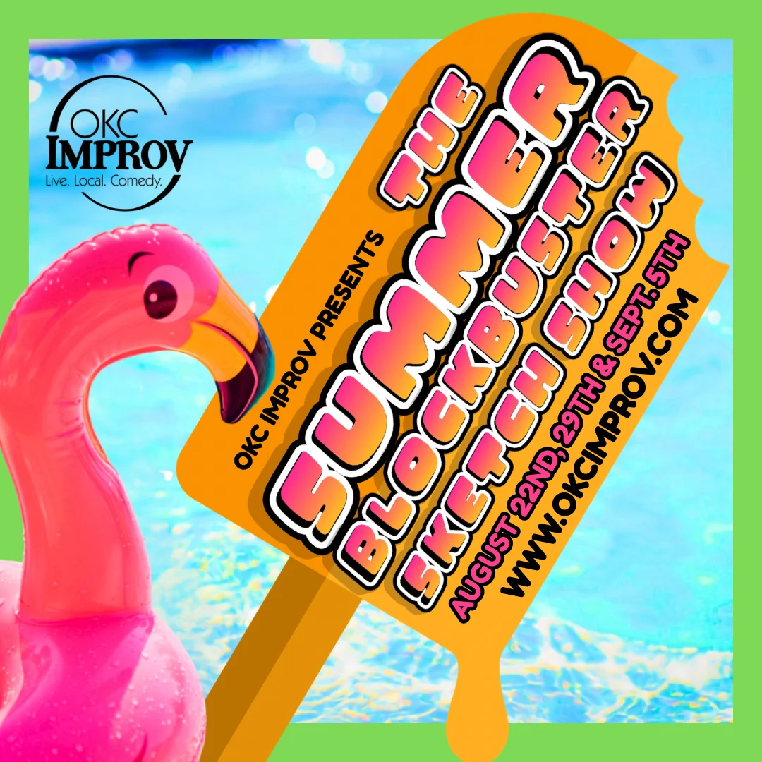 Poster for (08/22/26) @ 7:30PM | THE SUMMER BLOCKBUSTER SKETCH COMEDY SHOW 🦩