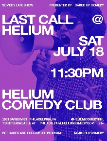 Poster for Helium Presents: Last Call Comedy Showcase