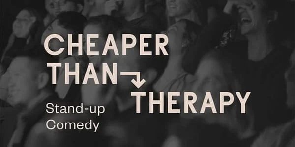 Poster for Cheaper Than Therapy, Stand-up Comedy: Fri, Oct 30 @ 7:45 PM