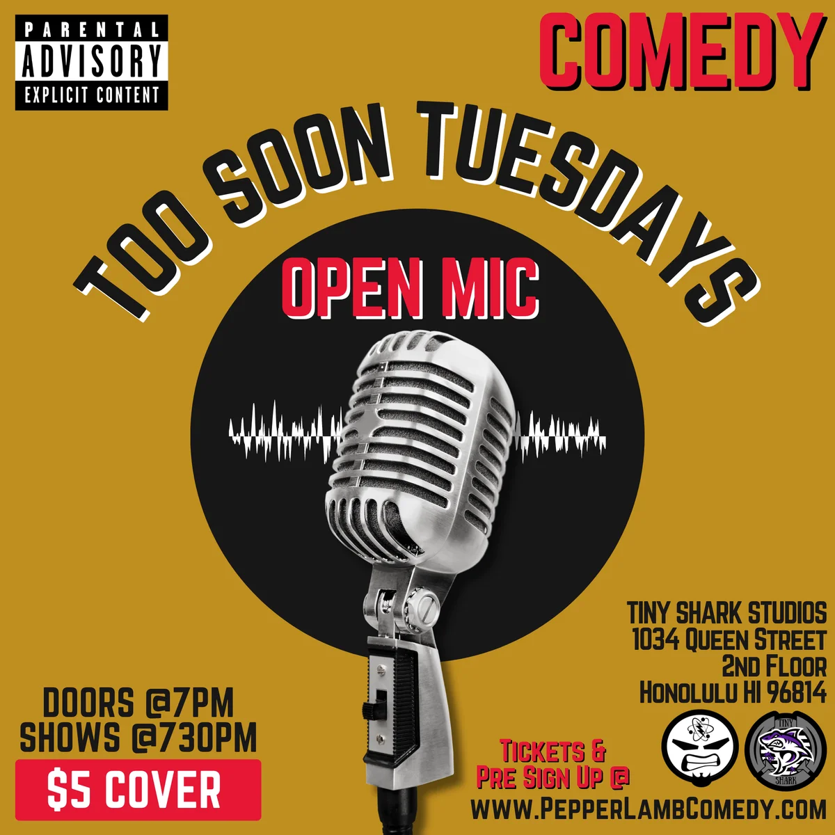 Poster for Too Soon Tuesday - JULY 21st
