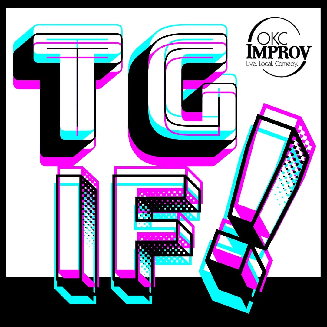 Poster for (07/17/26) @ 7:30PM | THE TGIF SHOW (w/ l T&A & GRAB BAG)
