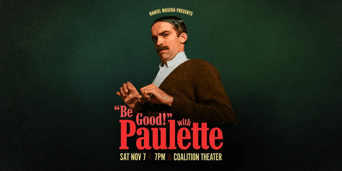 Poster for "Be Good!" with Paulette