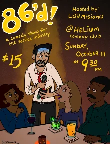 Poster for Helium Presents: 86'd: A Comedy Show for the Service Industry