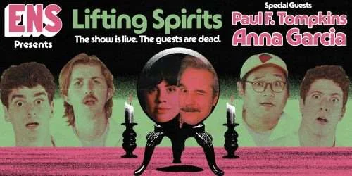 Poster for Everything Now Show Presents: Lifting Spirits