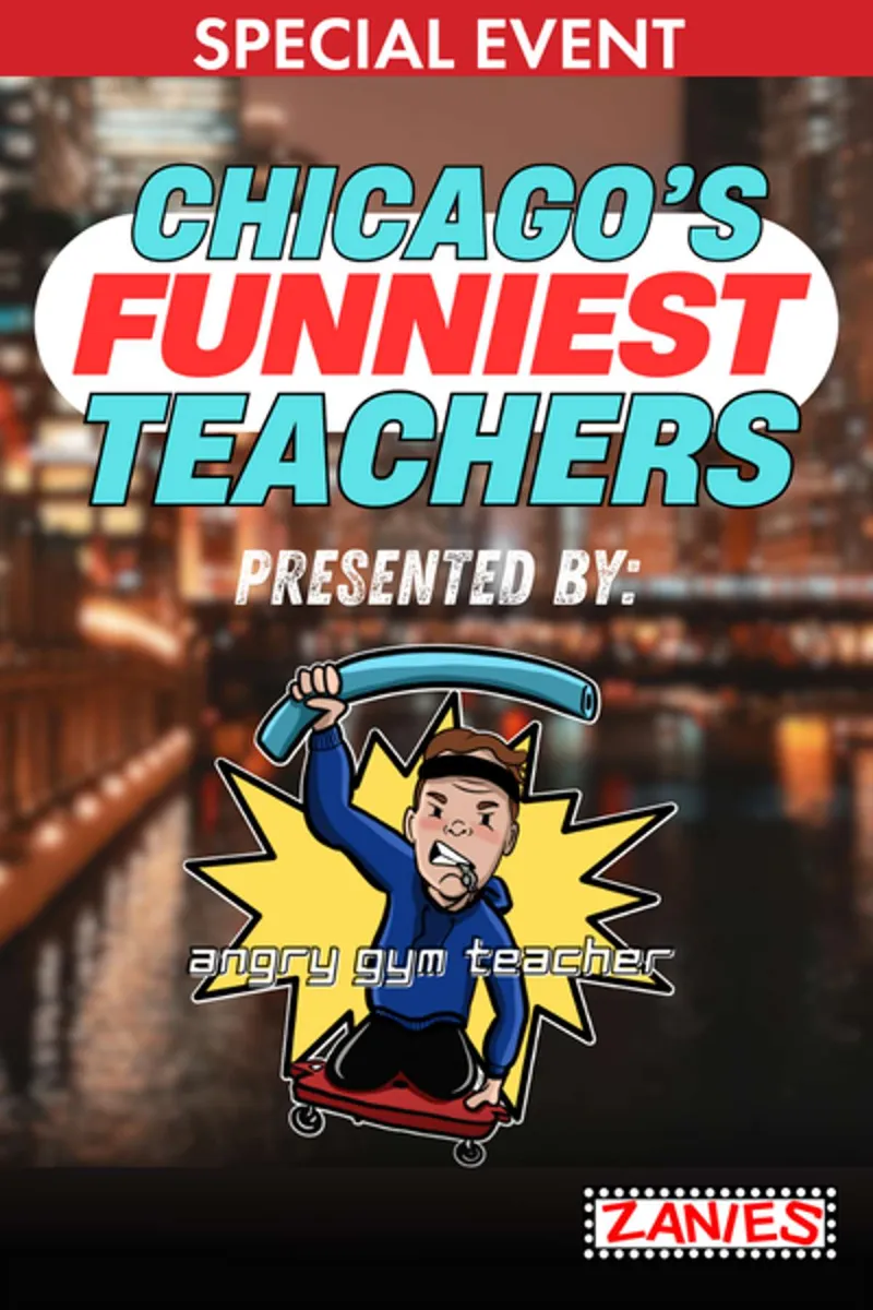 Poster for Chicago’s Funniest Teachers – **Special Event **