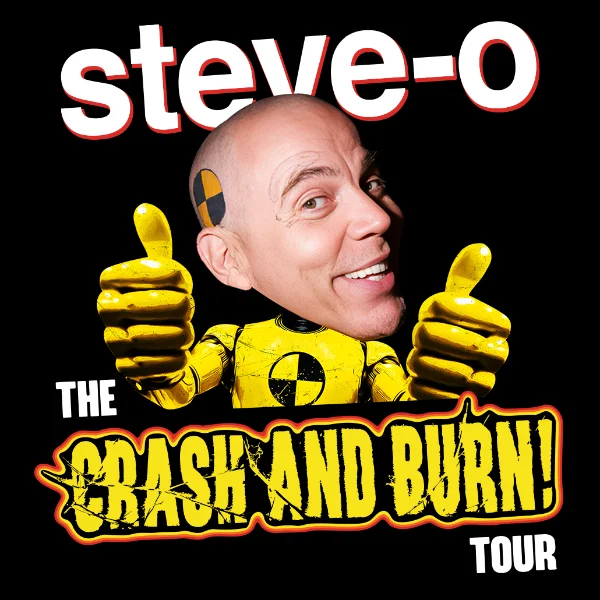 Poster for Steve-O! Crash and Burn Tour