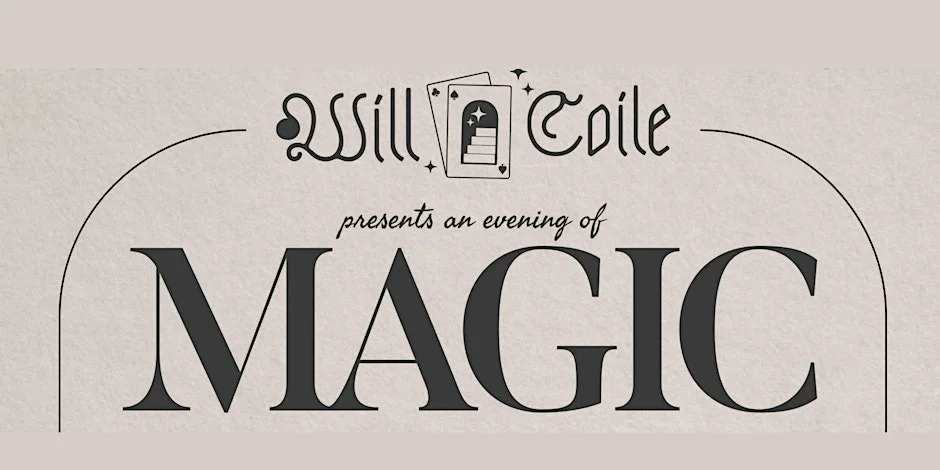 Poster for Will Coile Presents An Evening of Magic