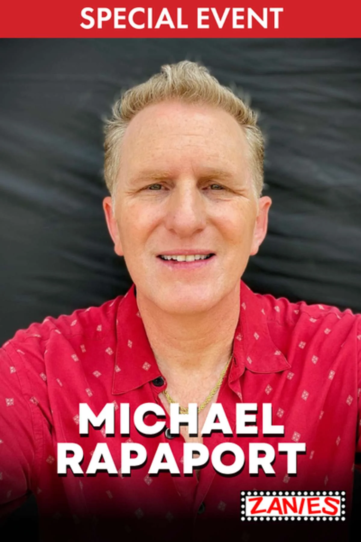 Poster for Michael Rapaport **Special Event**