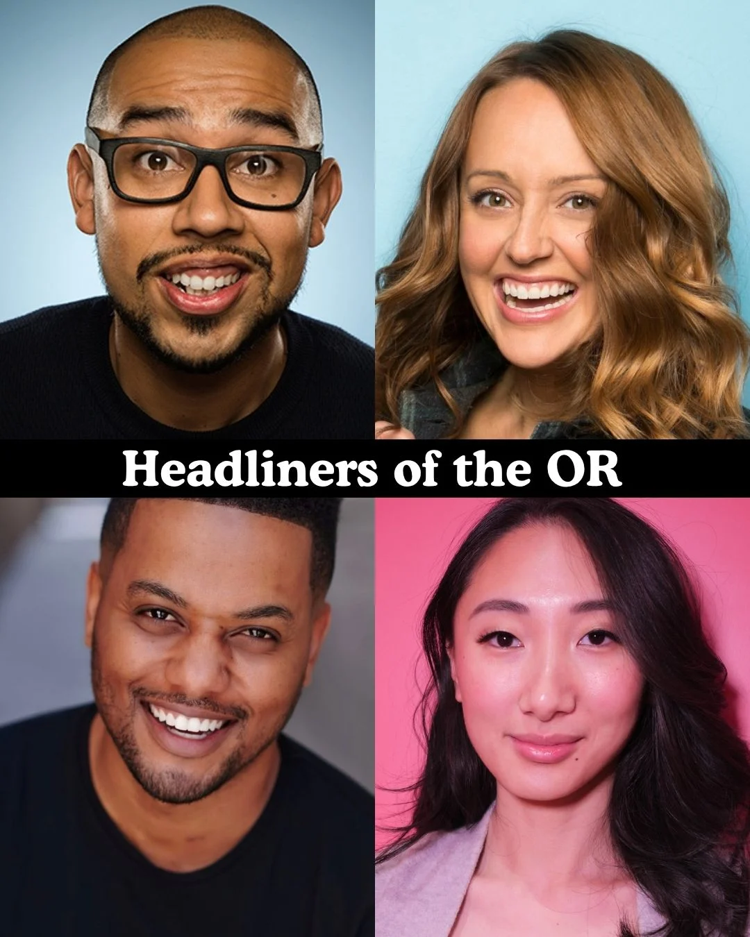 Poster for Headliners of the OR